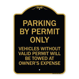 Parking by Permit Only Vehicles Without Valid Permit Will Be Towed at Owner's Expense