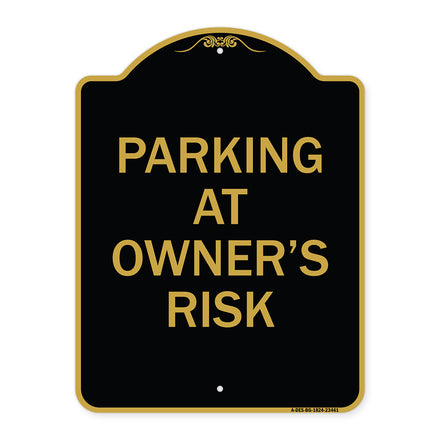 Parking at Owner's Risk