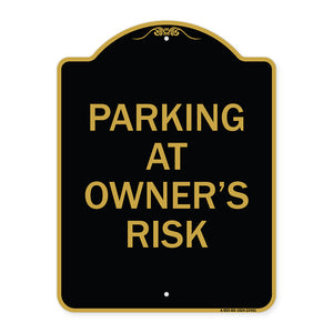 Parking at Owner's Risk