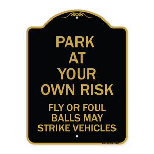 Park at Your Own Risk Fly or Foul Balls May Strike Vehicles