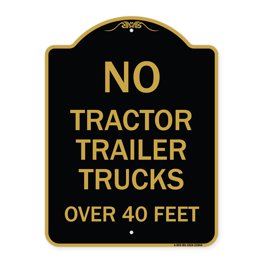 No Tractor Trailer Trucks Over 40 Feet