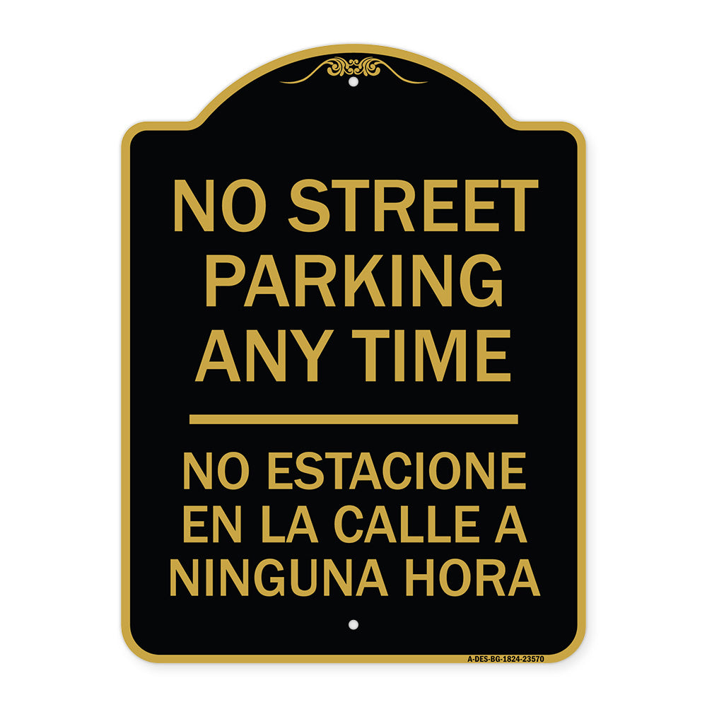 No Street Parking Anytime No Estacione En La Calle a Ninguna Hora