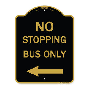 No Stopping Bus Only with Arrow (Left)