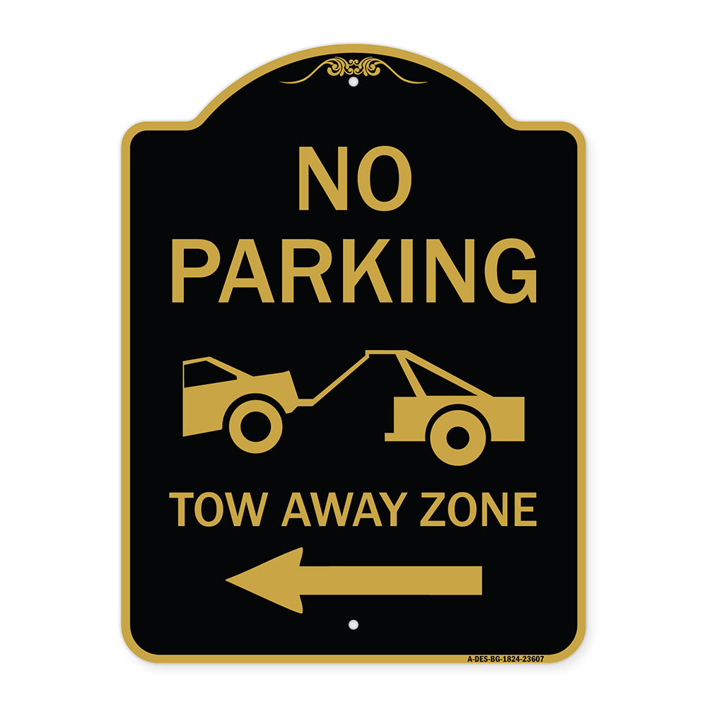 No Parking Tow-Away Zone with Left Arrow