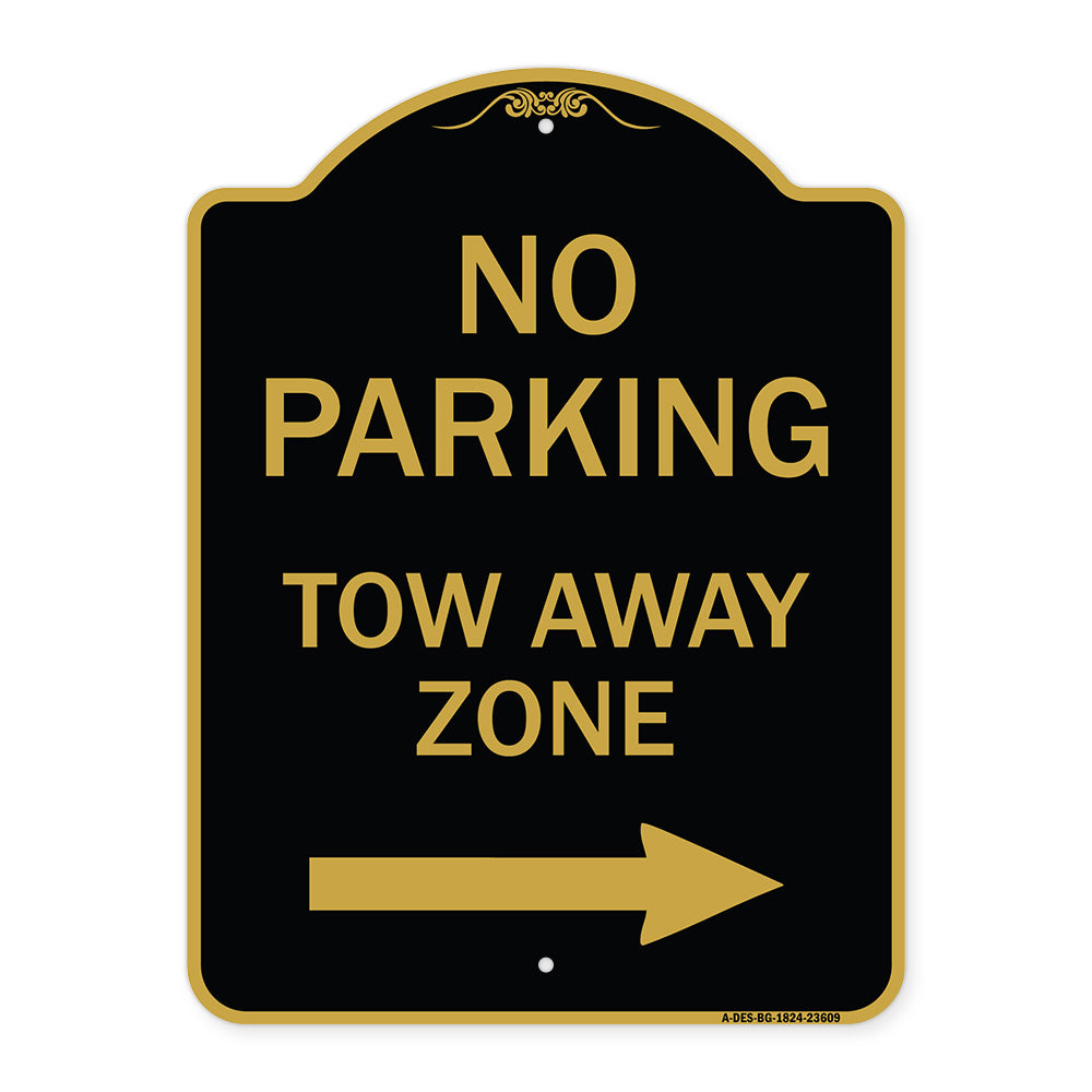 No Parking Tow Away Zone with Right Arrow