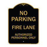 No Parking Fire Lane Authorized Personnel Only