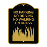 No Parking Driving or Walking on Grass