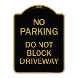 No Parking Do Not Block Driveway