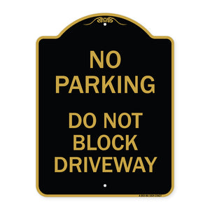 No Parking Do Not Block Driveway