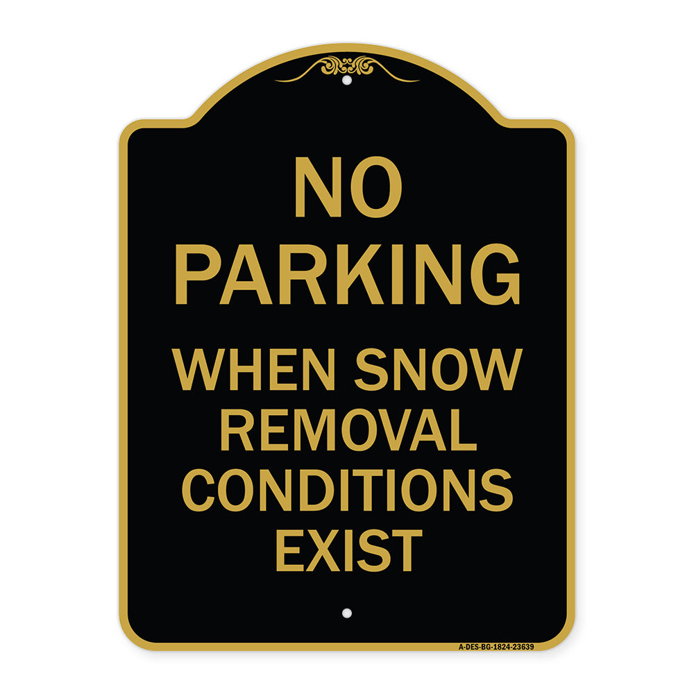 No Parking When Snow Removal Conditions Exist