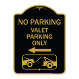 No Parking Valet Parking Only (With Left Arrow) (With Car Tow Graphic)