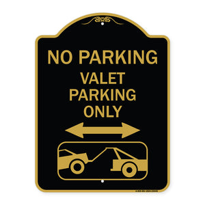 No Parking Valet Parking Only (With Bidirectional Arrow and Car Tow Graphic)