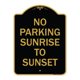 No Parking Sunrise to Sunset (In Daylight)