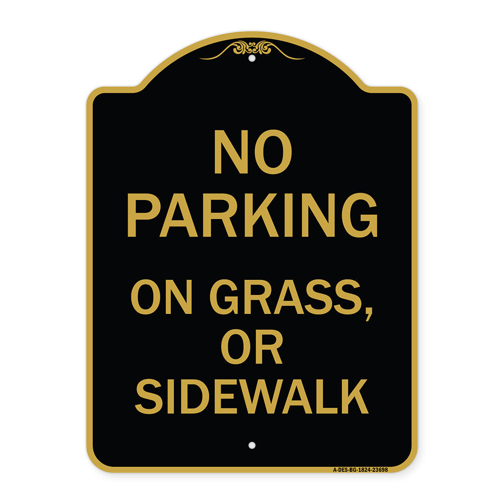 No Parking on Grass or Sidewalk Parking Sign