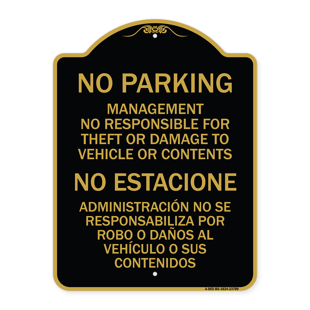 No Parking Management Not Responsible for Theft or Damage to Vehicle or Contents