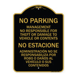 No Parking Management Not Responsible for Theft or Damage to Vehicle or Contents