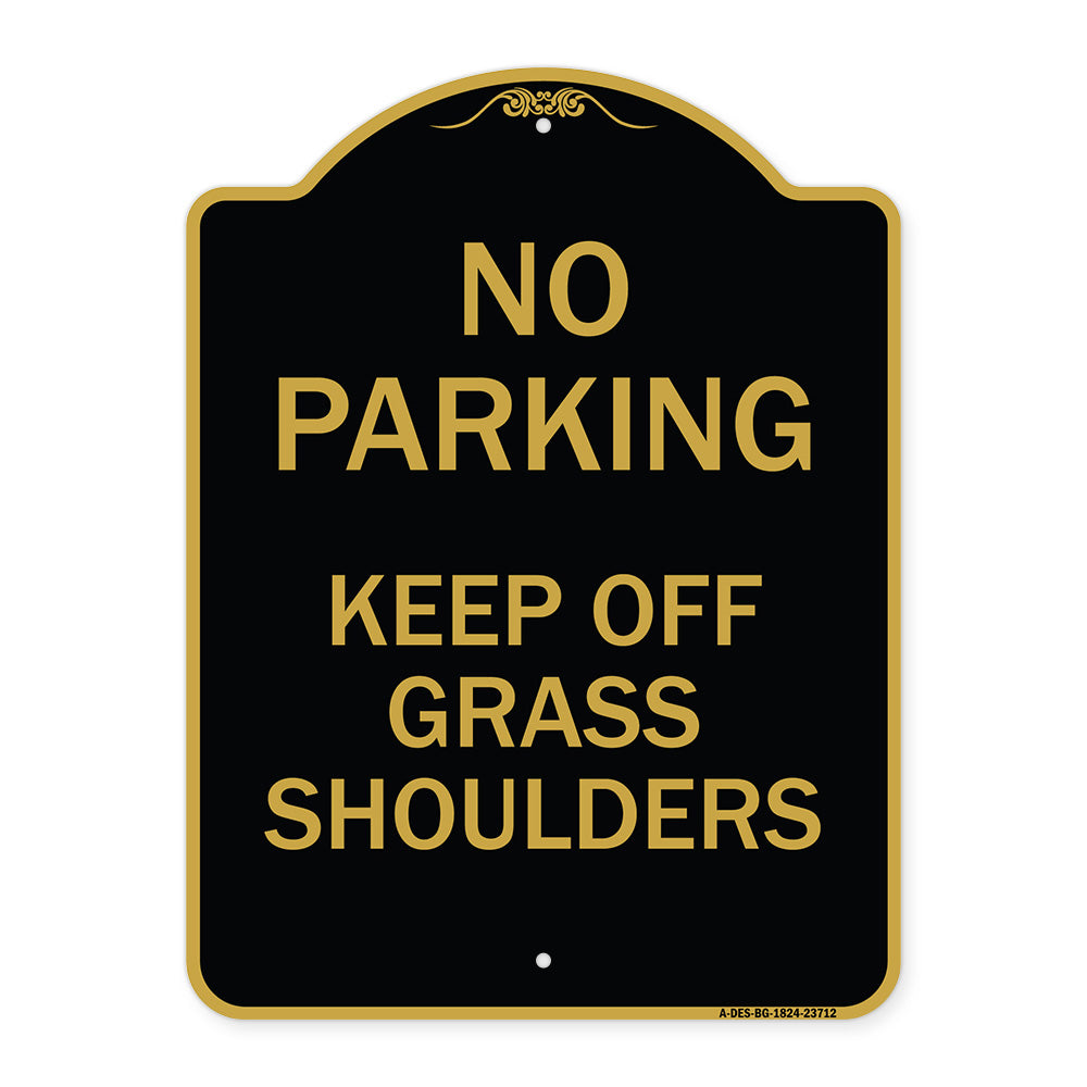 No Parking Keep Off Grass Shoulders