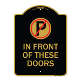 No Parking in Front of These Doors with Graphic