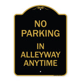No Parking in Alleyway Anytime