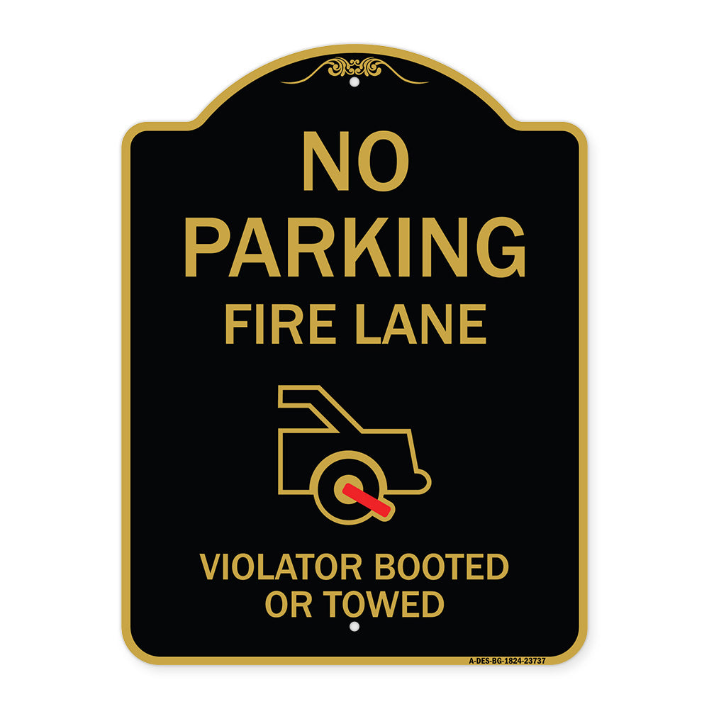 No Parking Fire Lane (With Graphic) Violators Booted or Towed