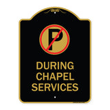No Parking During Chapel Services