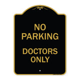 No Parking Doctors Only