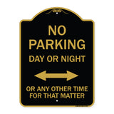 No Parking Day or Night or ANY Other Time for That Matter