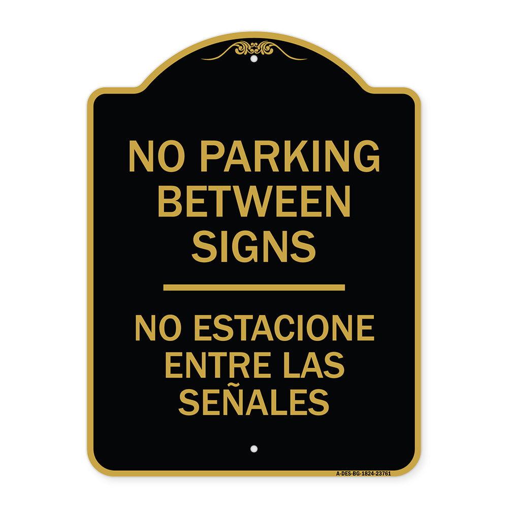 No Parking Between Signs - No Estacione Entre Las Senales