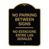 No Parking Between Signs - No Estacione Entre Las Senales