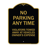 No Parking Anytime Violators Towed Away