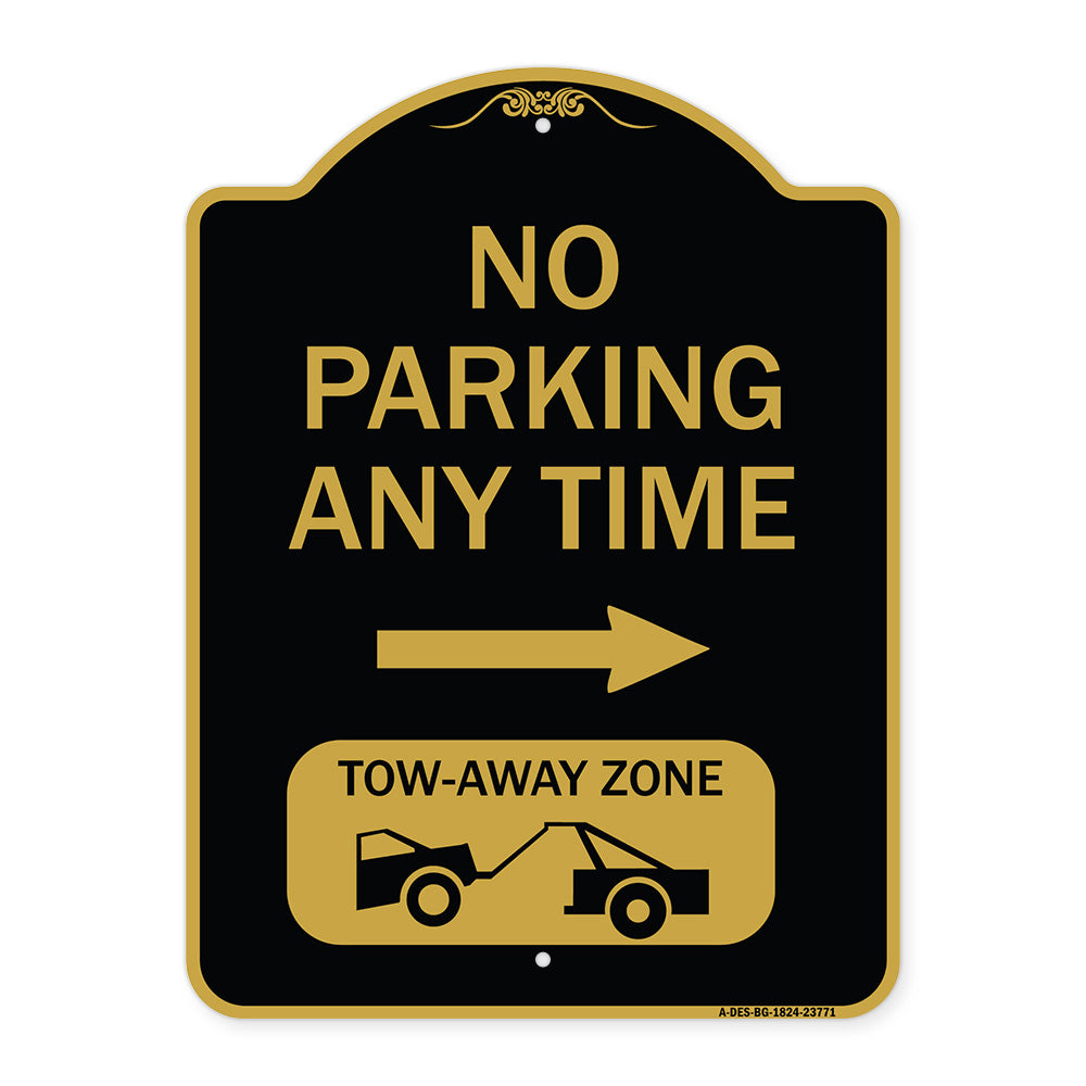 No Parking Anytime Tow-Away Zone with Right Arrow