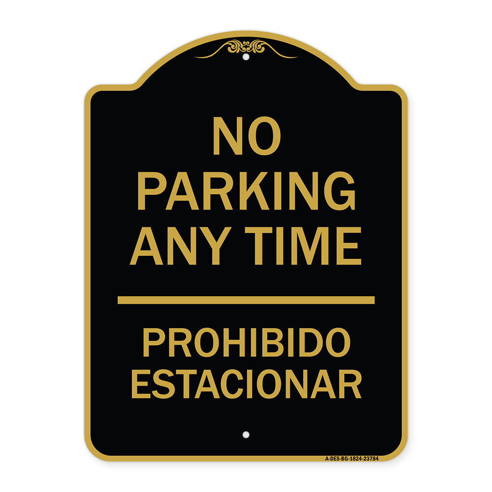 No Parking Anytime & Prohibido Estacionar
