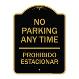 No Parking Anytime & Prohibido Estacionar