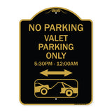 No Parking - Valet Parking Only 5-30pm-12-00am (With Bi-Directional Arrow & Tow Away Graphic)