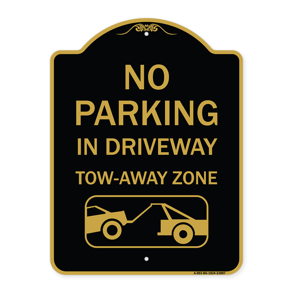 No Parking - in Driveway Tow Away Zone (With Graphic)