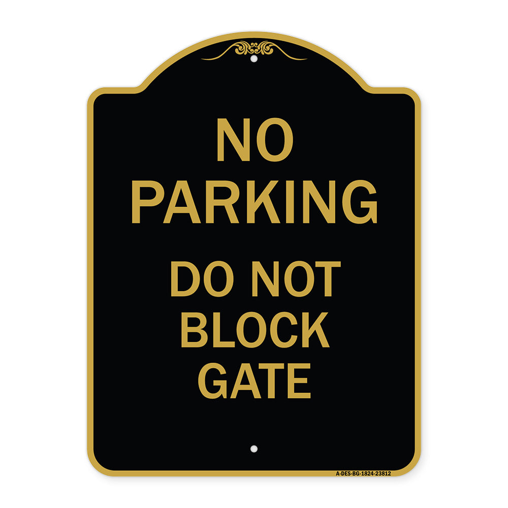 No Parking - Do Not Block Gate