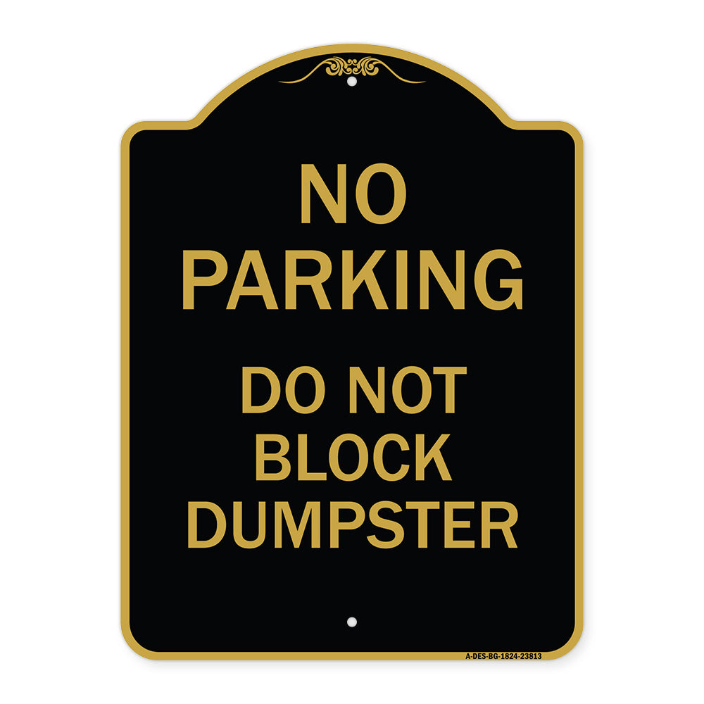 No Parking - Do Not Block Dumpster