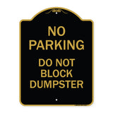 No Parking - Do Not Block Dumpster