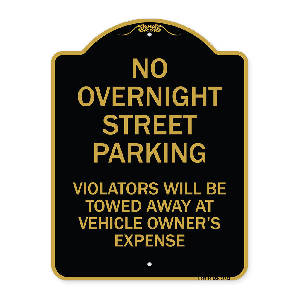 No Overnight Street Parking Violators Will Be Towed Away at Vehicle Owner's Expense