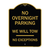 No Overnight Parking We Will Tow - No Exceptions