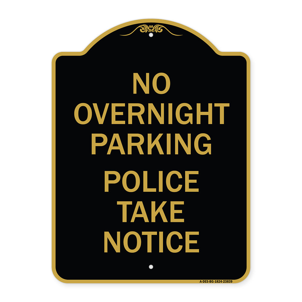 No Overnight Parking - Police Take Notice