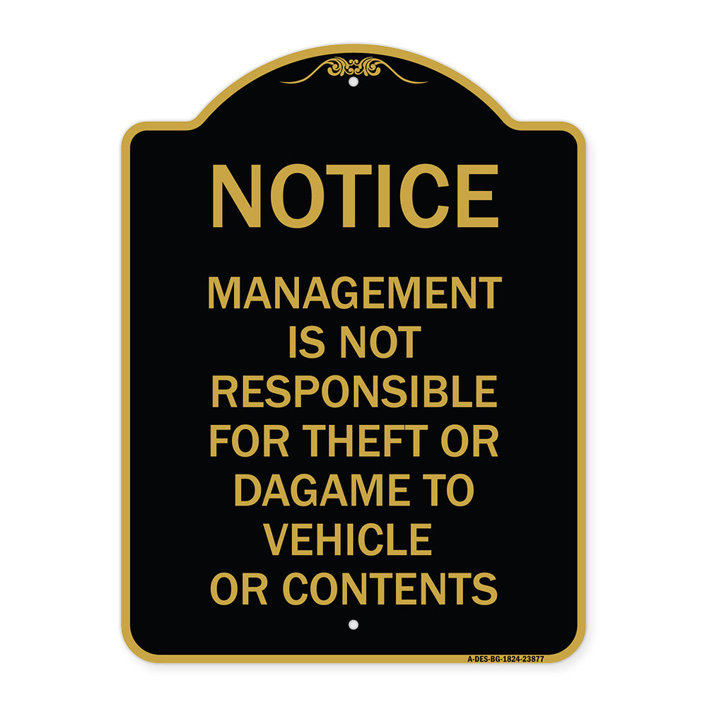 Management Is Not Responsible for Theft or Damage to Vehicles or Contents