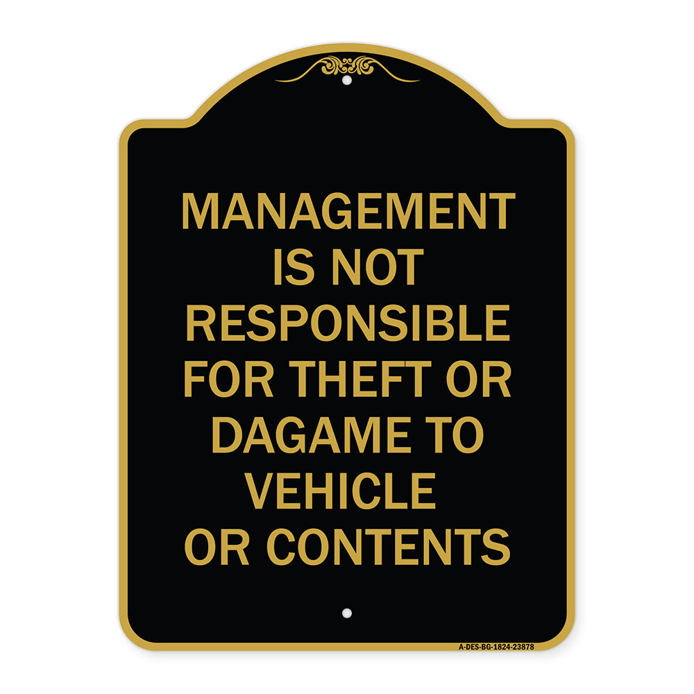 Management Is Not Responsible for Theft or Damage to Vehicles or Contents