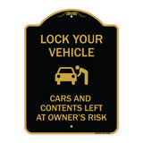 Lock Your Vehicle - Cars and Contents Left at Owner's Risk