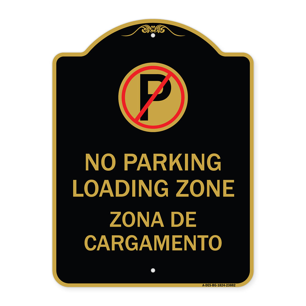 Loading Zone Zona De Cargamento (With No Parking Symbol)