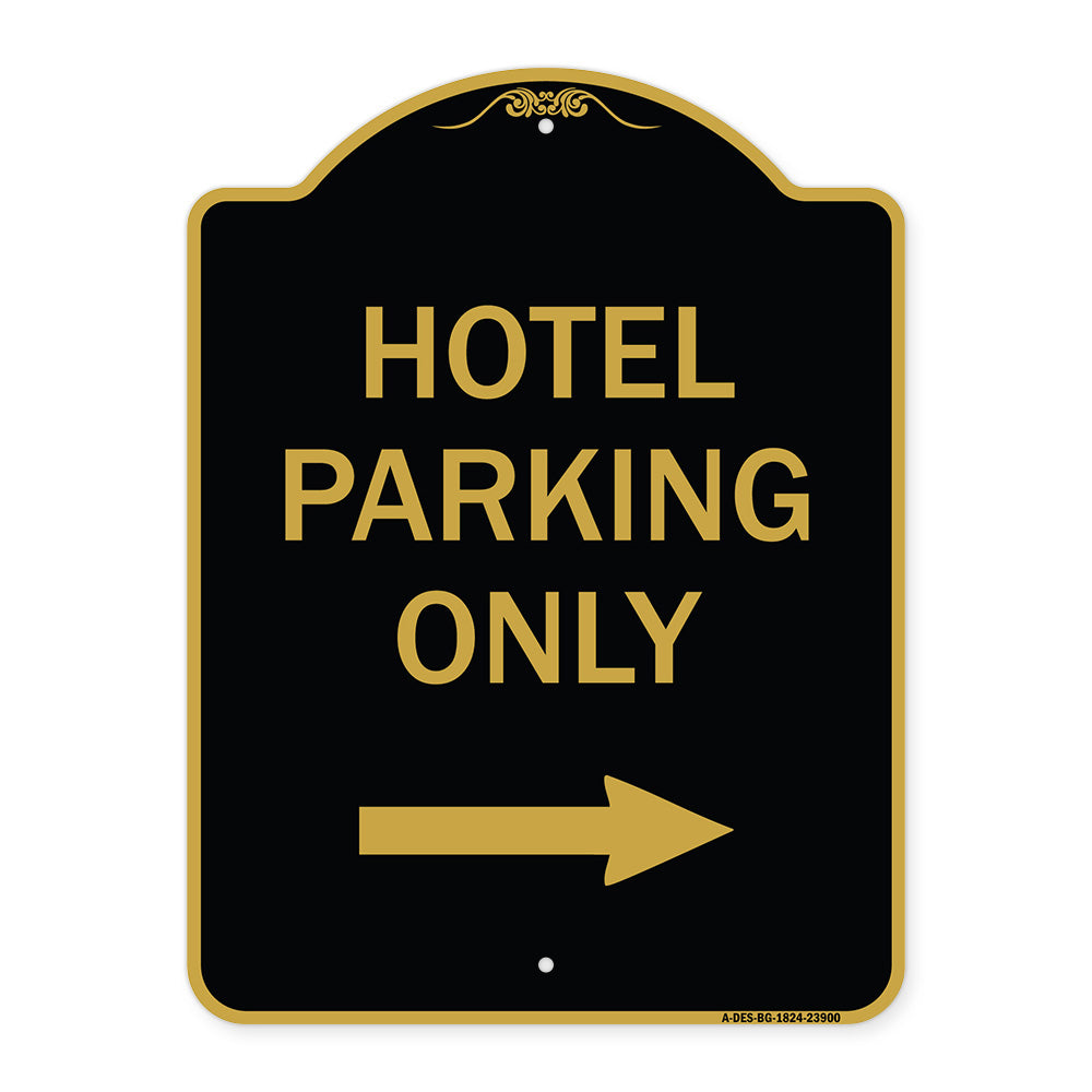 Hotel Parking Only (With Right Arrow)