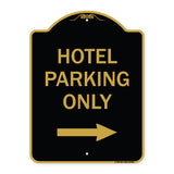 Hotel Parking Only (With Right Arrow)