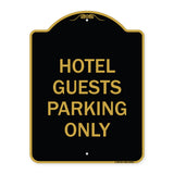 Hotel Guest Parking Only
