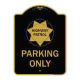 Highway Patrol Parking Only with Graphic