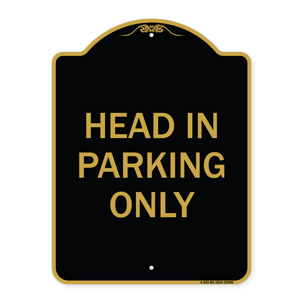 Head in Parking Only